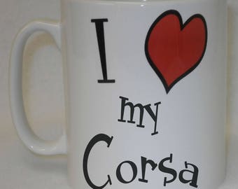 I Love Heart My Corsa Mug Can Be Personalised Great Sports Car Driver Owner Vauxhall Gift