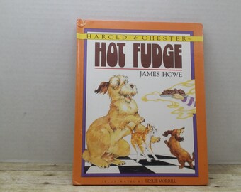 Harold and Chester in Hot Fudge, 1990 Signed by the author, vintage kids book