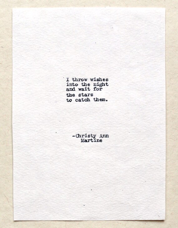 I Throw Wishes Into the Night and Wait for the Stars to Catch Them