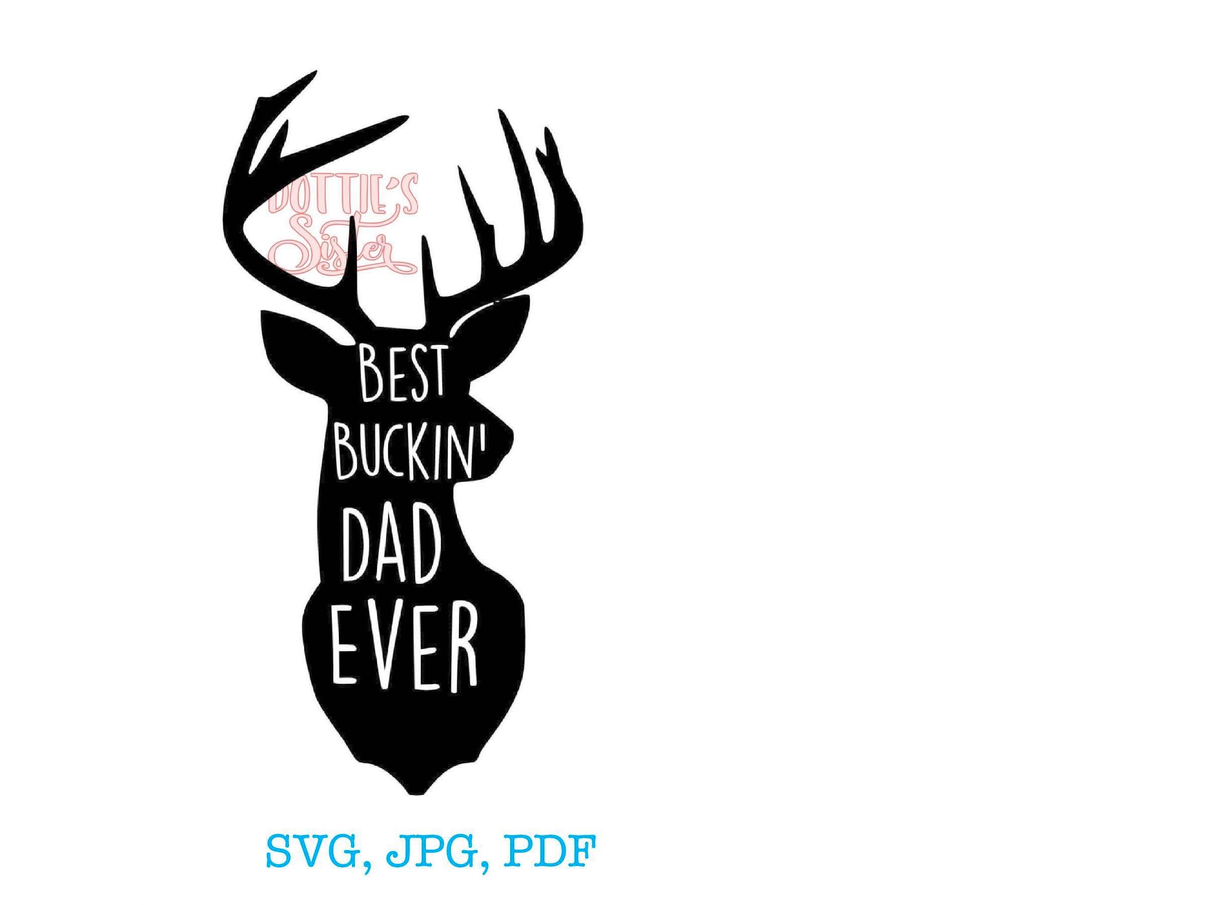 Best Buckin Dad SVG File