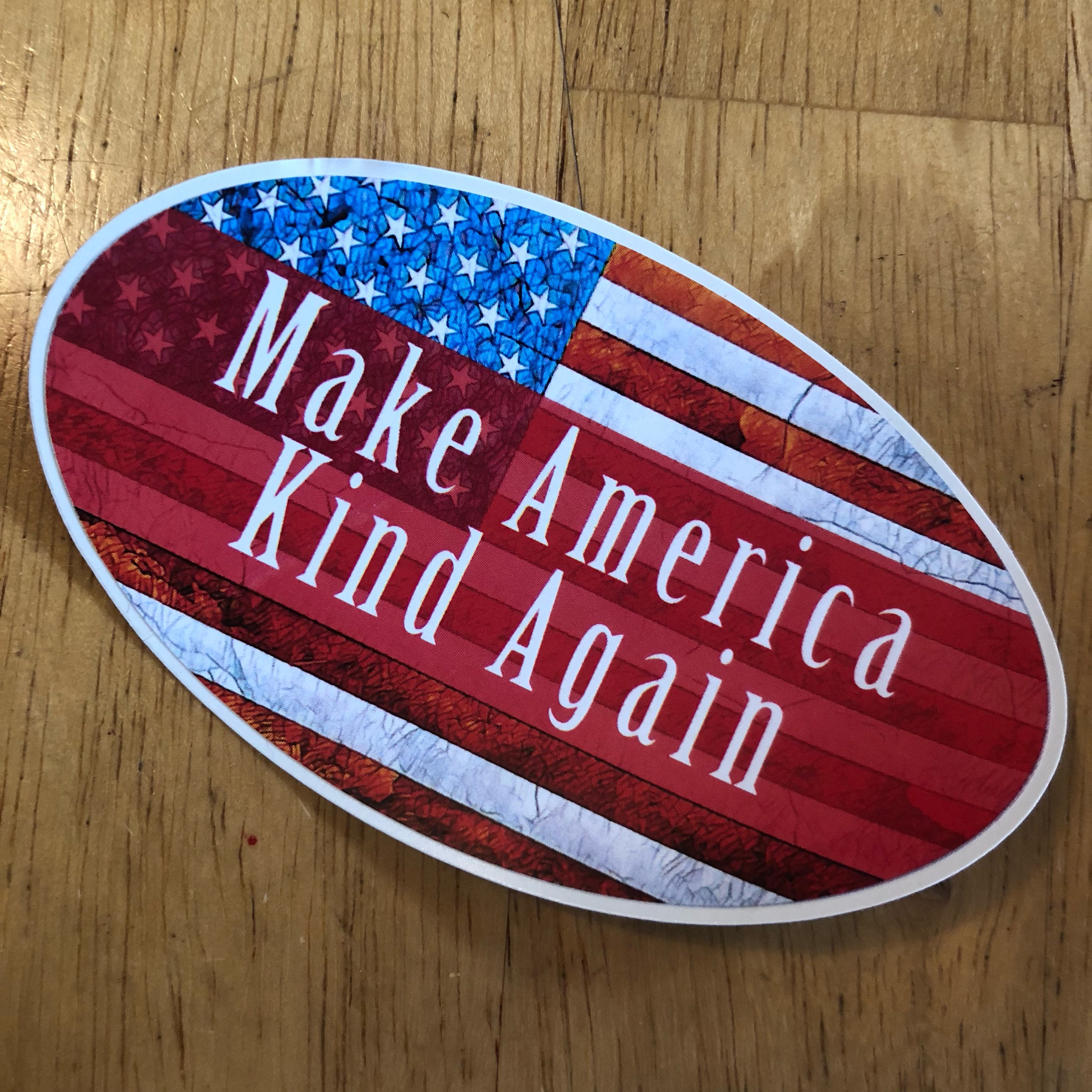 Make America Kind Again Vinyl Sticker American Flag Bumper