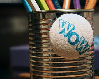 Letterpress Button Magnet: Various Designs - Hand-printed