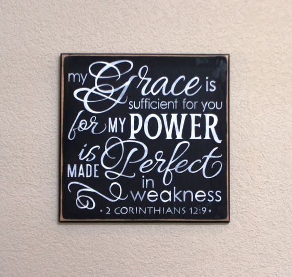 My Grace is Sufficient for you - 2 Corinthians 12:9 - 12 x 12 - Hand Painted Wooden Sign - Any Color - Scripture - Black Chalk paint - Wood