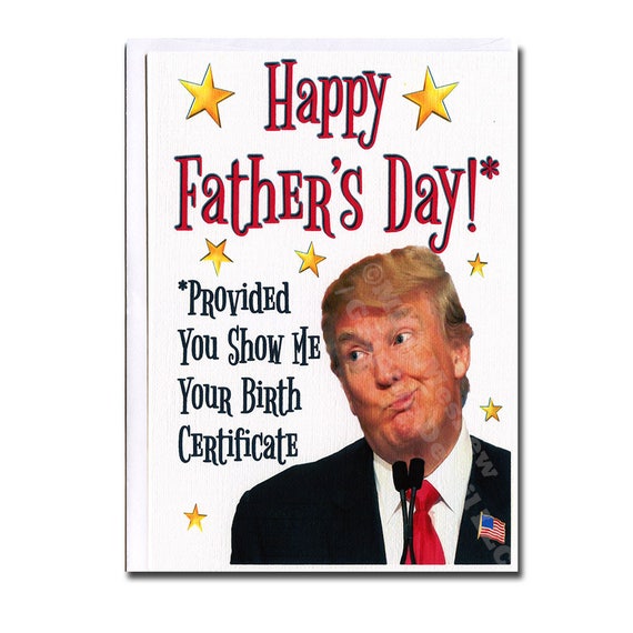 Funny Father&#039;s Day Card Donald Trump Father&#039;s Day