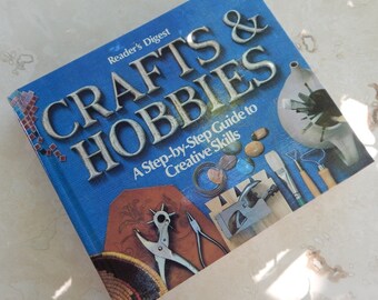 Reader's Digest Crafts & Hobbies -- 1979 Edition Reader's Digest Crafts and Hobbies