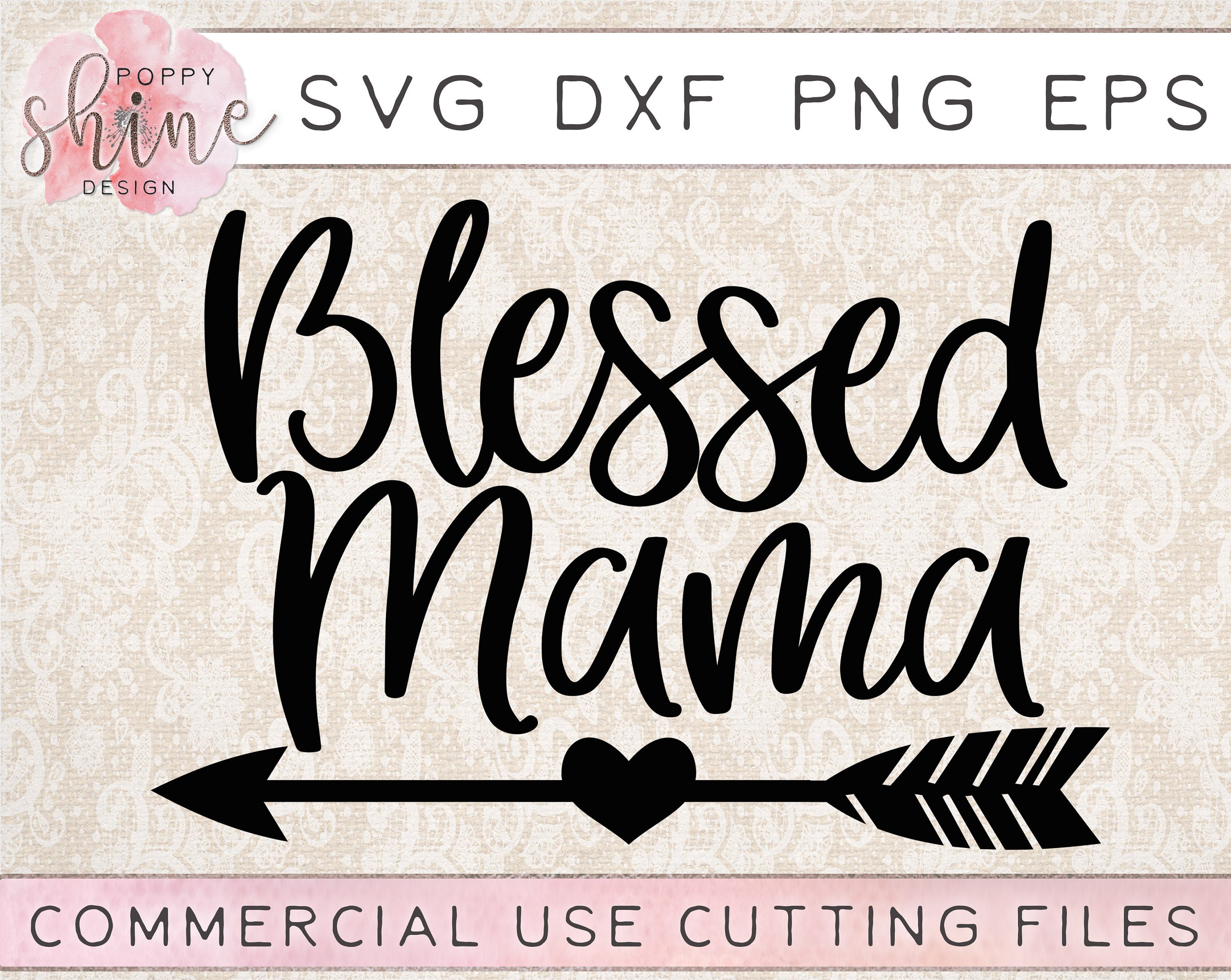 Download Blessed Mama svg dxf png eps Cutting File for Cricut