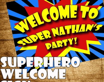 Printable Superhero Party- Superhero Birthday, Superhero Party Decorations, Welcome Sign, Comic Book Party- Comic Book Birthday