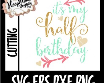 Download Half Birthday Heart 1/2 6 Month Birthday SVG Silhouette