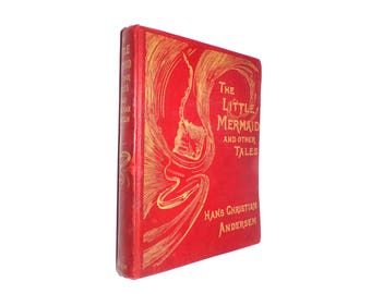1893 Hans Christian Andersen The Little Mermaid and Other Tales Illustrated by J.R. Weguelin First Edition Fairy Tales RARE