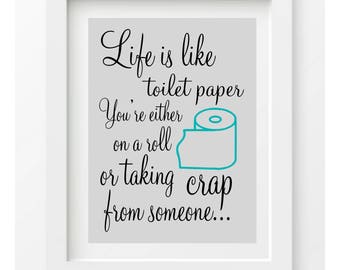 funny bathroom print funny quote shit happens roll with it