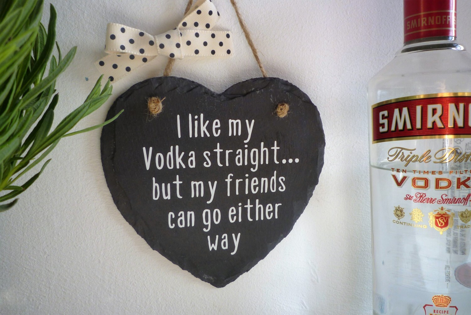 i like my vodka straight slate sign Gay rights LGBT gay pride