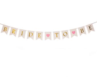 Bride to Be Banner- Bachelorette Party Decoration
