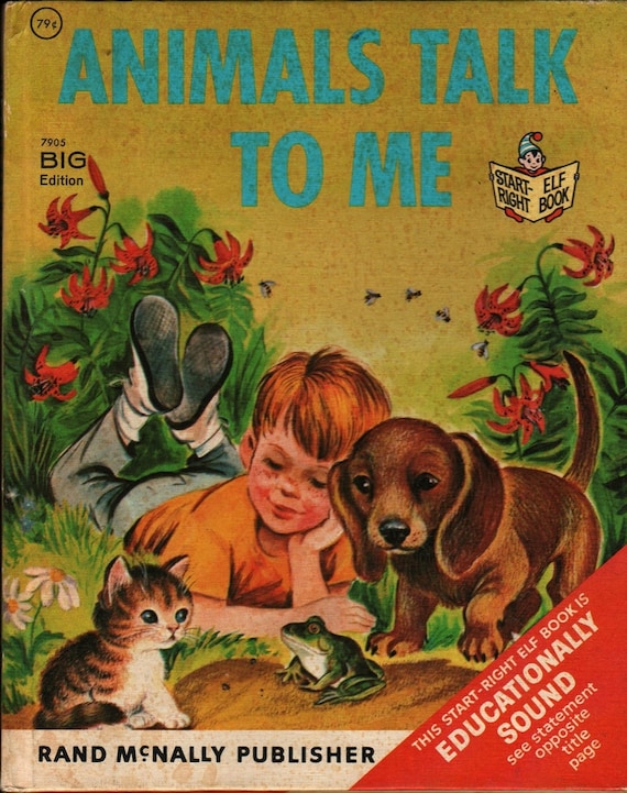 Animals Talk To Me a Rand McNally Start-Right Elf Book Big Edition + Sue Mason + Irma Robinson + 1966 + Vintage Kids Book