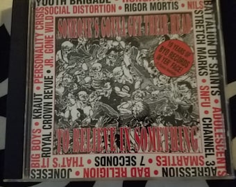 Someone's Gonna Get Their Head to Believe in Something Cd