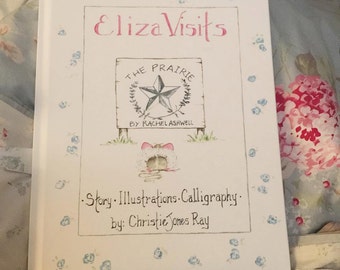 Eliza Visits The Prairie by Rachel Ashwell