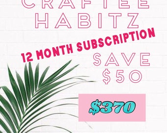 Craftee Habitz 12 Month Subscription of Craft Workshoppes