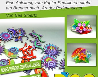 DEUTSCHE VERSION Re-inventing Torch Enameling - "Eclectic Torch Paintings" von BeaStoertz, Tutorial, Emaillieren, Emaille Anleitung