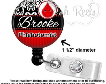 Phlebotomist Badge Holder - Personalized Phlebotomist Badge Reel - Choice of Badge Reel, Stethoscope ID Tag, Carabiner or Lanyard - 1164