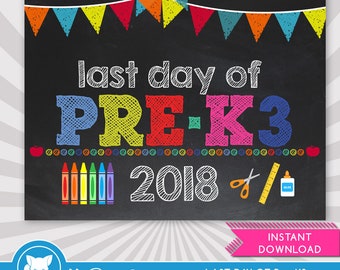 Last Day of Pre-K3 Sign - Last Day of School Printable - Last Day of School Sign - Photo Props - Chalkboard Sign - Instant Download