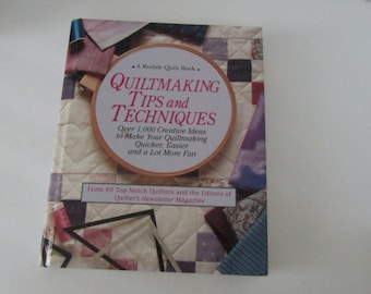 A Rodale Quilt Book Quiltmaking Tips and Techniques