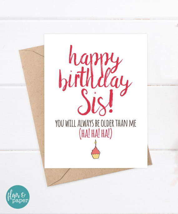 Sister Birthday Card / Funny Sister Birthday / Birthday Card