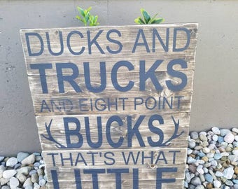 Ducks And Trucks And Eight Point Bucks Thats What Little Boys Are Made Of|Ducks And Trucks|Eight Point Bucks|Boys Hunting Room|Boys Bedroom