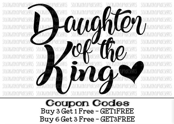 Download Daughter Of The King Svg Child Of God Svg Christian Svg PNG