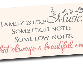 Family is like music | Etsy