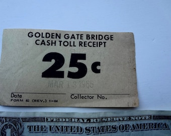 Vintage Toll Receipt Golden Gate Bridge 1965 Paper Ephemera San Francisco History Some Yellowing Of Paper Some Light Wear 4 X 2 & 1/4 Inches