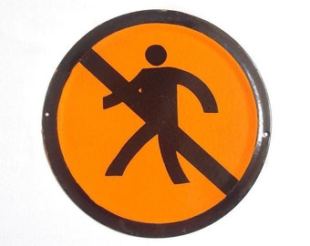 Passage Forbidden Porcelain Enamel TIN SIGN