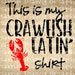 Crawfish svg, eating crawfish svg, silhouette, cricut, cut file, crawfish cut file, svg, digital file, crawfish saying, vinyl,htv, cut file