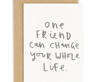 One Friend Card - best friend greeting card - CC131