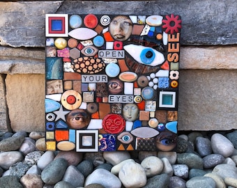 Open Your Eyes. (Contemporary Mixed Media Mosaic Wall Hanging Assemblage Art by Shawn DuBois)