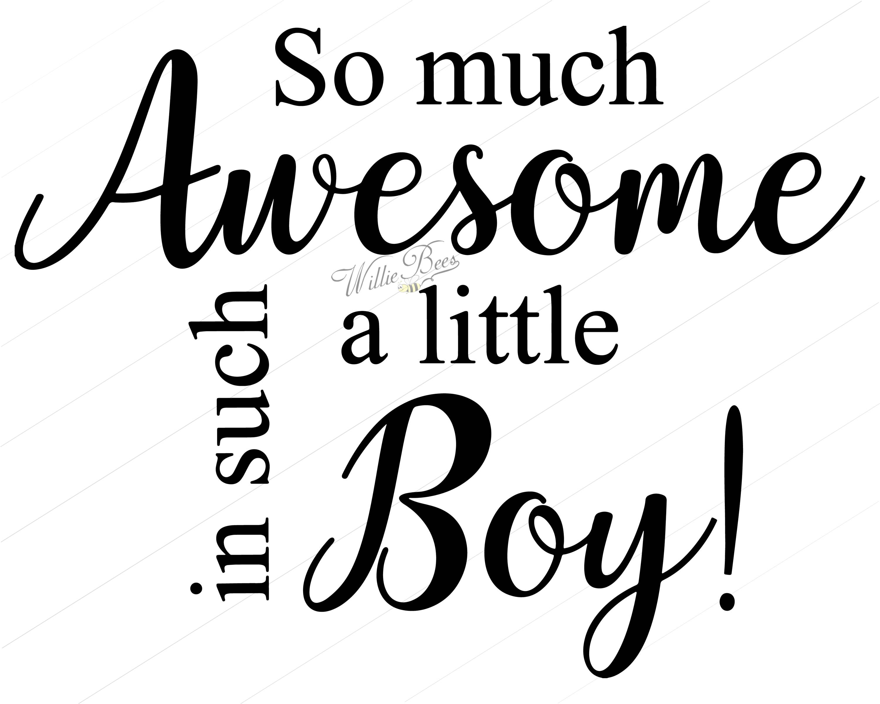 Download So Much Awesome In Such A Little Boy, Boys Room SVG, Boy ...