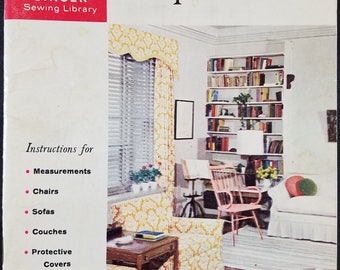 Singer Sewing Library How to Make Slip Covers 1961