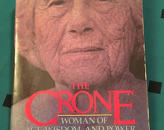 The Crone: Woman of Age, Wisdom, and Power by Barbara G. Walker - 1988 paperback