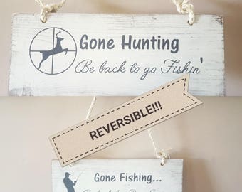Hunting And Fishing Sign, outdoors wood sign, reversible hunting fishing sign, hunting fishing decor, gone hunting, gone fishing
