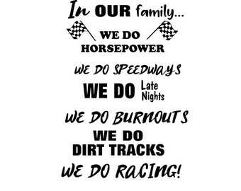 Car Races svg; We do dirt tracks; We do racing; we do burnouts; svg file; png file; jpeg file; cricut file; silhouette file