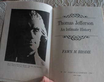 THOMAS JEFFERSON An Intimate History by Fawn M. Brode 1974 Vintage Red Book