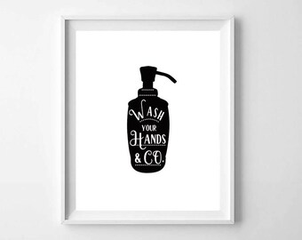 Wash Your Hands Print, Printable Art, Black and White Bathroom Art, Bathroom Sign, Bathroom Decor, Bathroom Printable, Kids Bathroom Print