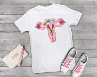 Uterus Shirt, Feminist shirt, Feminism Shirt, Pro-choice Shirt, Women's March Shirt, Feminist Gift, Planned Parenthood, Nasty Woman, Resist