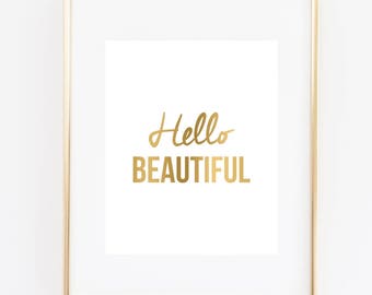 Hello Beautiful Art Print, Bedroom Wall Art, Bedroom Decor, Faux Gold Wall Art, Beautiful Art, Gift For Spouse, Gift For Her