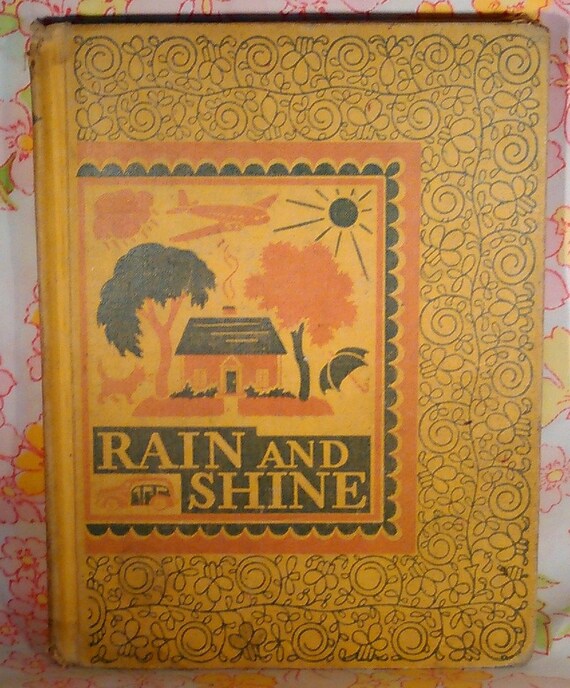 Rain and Shine + Ardra Soule Wavle + Ruth Steed + 1943 + Vintage Kids Book