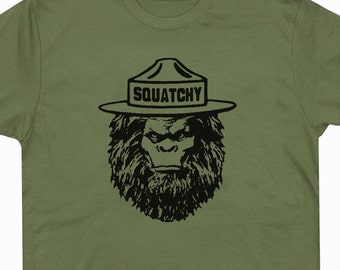 Squatchy T Shirt Sasquatch T Shirts Funny Bigfoot Cool Saying T Shirts Hiking Smoky Mountains Yellowstone T Shirts Mens Womens Kids T