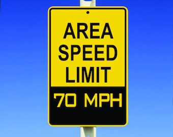 70 MPH Speed Limit Aluminum Sign
