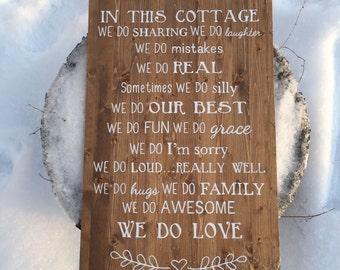 In This Cottage Wood Sign