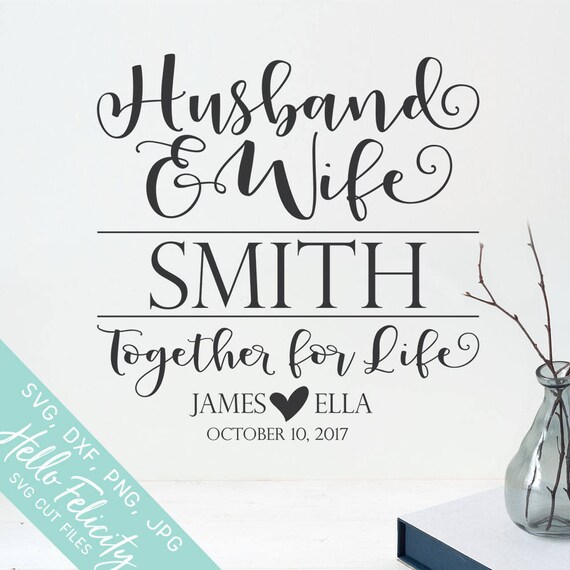 Download Wedding Svg Marriage Svg Love Svg Husband Wife Svg Custom