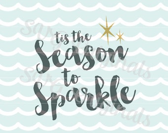 Tis The Season To Sparkle Christmas SVG File for Cricut Explore and more! Merry Christmas Sparkle