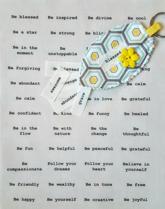 Words on fabric hand printed inspirational words with Be