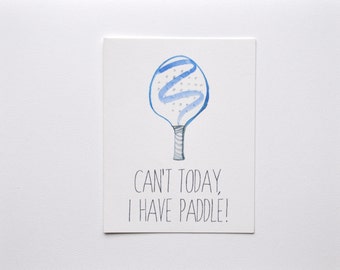 Paddle Tennis notecard - Can't today, I have paddle